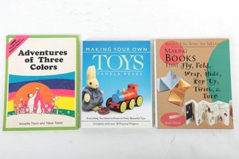 BOOK ARTS: Books For Kids To Make That Can Fly, Fold, Wrap, Hide, Pop Up, Twist And Turn