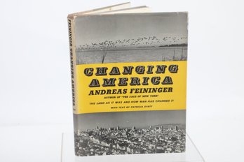 AMERICAN PHOTOGRAPHY, Changing America, Andreas Feininger
