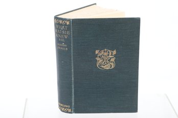 1922 Henry James WHAT MAISIE KNEW, IN THE CAGE, THE PUPIL, MACMILLAN AND CO.,