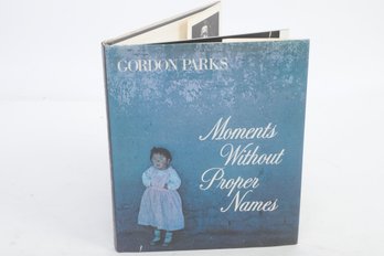 PHOTOBOOK, Gordon Parks' 'Moments Without Proper Names' First Published 1975