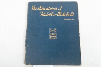 The Adventures Of IIdabell & Wakefield By Betty S. Fix, Childrens Book, Color Illustrated