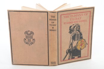 1900 ILLUSTRATED The Indians Of To-Day By  George Grinnell, Published By Herbert S. Stone & Co.