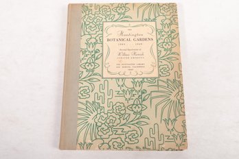 CALIFORNIA: THE HUNTINGTON BOTANICAL GARDENS BOOK 1949, Signed