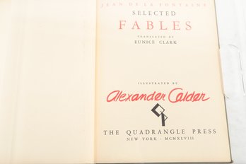 Alexander Calder FABLES, By Jean De La Fontaine, Illustrated Translated By Eunice Clark, Quadrangle Press 1948