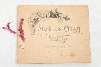 Ca. Early 1900s ' Alone In The Wintery Twilight ' By Charlotte Brombacher, Beautifully Illustrated, Wirths Bro