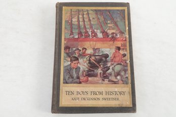 Scribner's Children's Classic: 1910, Ten Boys From History , By Kate D. Sweetster , Illus. By G.A. Williams