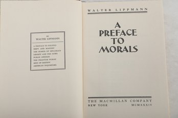 1935 WALTER LIPPMANN A PREFACE TO MORALS THE MACMILLAN COMPANY NEW YORK MCM XXXIV