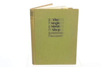 1929, The Magic Music Shop By Mary Graham Bonner, Illus. By Luxor Price.