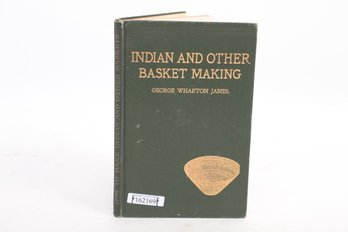 Americana:  Indian And Other Basket Making  1909