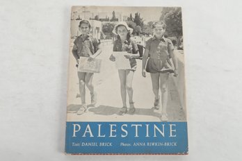 (JUDAICA) Palestine. Photographs By Anna Riwkin-Brick Text By Daniel Brick