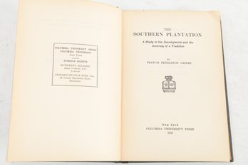 AFRICAN AMERICANS: Signed BY FRANCIS PENDLETON GAINES , THE SOUTHERN PLANTATION A Study