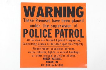 Vintage Metal Police Patrol Trespassing Warning Sign