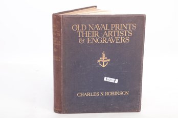 MARITIME ART: 1924 OLD NAVAL PRINTS THEIR ARTISTS AND ENGRAVERS. By  ROBINSON