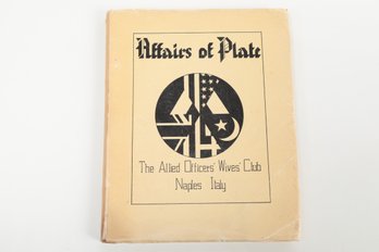 COOKING / WOMEN Affairs Of Plate / Officers' Wives' Club (Naples, Italy) 1955