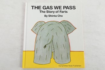 1996, The Gas We Pass , The Story Of Farts , By Shinta Cho , Color Illustrated W/ Diagram