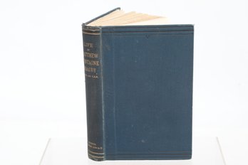 Maritime : 1888 A Life Of Matthew Fontaine Maury Oceanographer Civil War