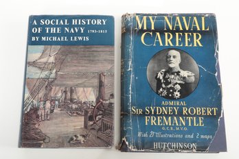 Naval History 2 Books Including Admiral Fremantle Autobiography