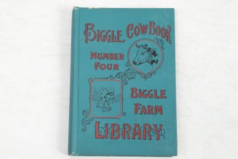 1898 BIGGLE CoW BOOK OLD TIME AND MODERN COW-LORE RECTIFIED, CONCENTRATED AND RECORDED FOR THE BENEFIT OF MAN