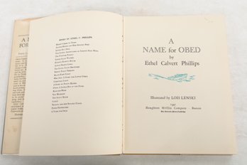 1941 A NAME For OBED By Ethel Calvert Phillips Illustrated By LOIS LENSKI 1941,Houghton Mifflin Company  Bost