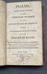 (BIBLE) 1804 (NY) Psalms Carefully Suited To The Christian Worship In The United States Of America