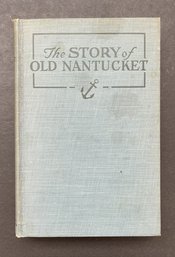 1928 The Story Of Old Nantucket By Macy, 1928, Map Endpapers
