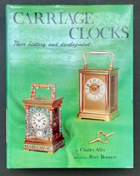HOROLOGY BOOKS:  Carriage Clocks Their History An Development By Charles Allix. (1974) HC DJ Illustrated