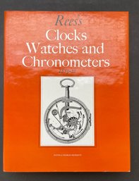 HOROLOGY BOOKS:  Rees's CLOCKS, WATCHES AND CHRONOMETERS 1819-20 Illustrated HC DJ