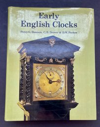 HOROLOGY BOOKS:  Early English Clocks, Dawson Et Al. 1994 Illustrated
