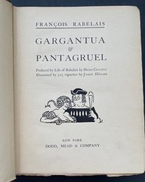 Rabelais , Gargantua & Pantagruel , Illustrated By Joseph Hemard , N.Y. Dodd , Mead