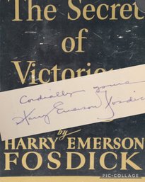 1934 Inscribed By Author HARRY EMERSON FOSDICK The Secret Of Victorious Living Sermons On Christianity Today
