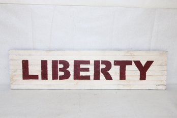 Amish Made Wooden LIBERTY Sign - New Store Display