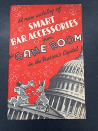 DRINK & POLITICS 1947 A New Catalog Of Smart Bar Accessories From The Game Room In The Nation's Capital