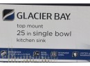 Glacier Bay Drop-In Stainless Steel 4-Hole Single Bowl Kitchen Sink 25 X 22 X 7