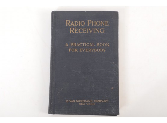 1922 'Radio Phone Receiving' D. Van Nostrand Company