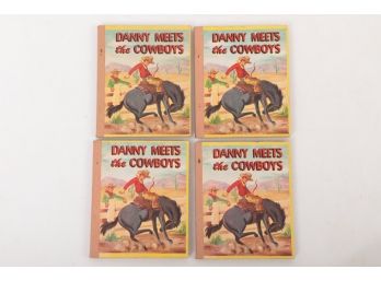 4 Copies 1949 'Danny Meets The Cowboys' By Sam Edwards, Illustrated Richard Osborne Samuel Lowe Co.