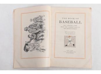 1911 P.F. Collier 'The Book Of Baseball' From Earliest Days To Present