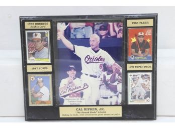 Cal Ripken Jr 'The Streak Ends' 12' X 15' Plaque With Rookie Card And Others