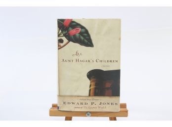 All Aunt Hagar's Children By Edward P. Jones - FIRST EDITION W. DUST JACKET