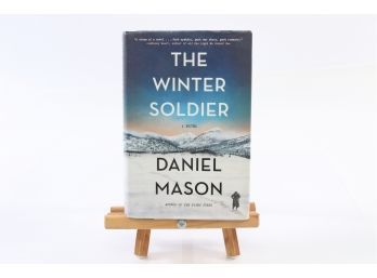 Winter Soldier By Daniel Mason - FIRST EDITION W. Dust Cover