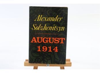 August 1914 By Alexander Solzhenitsn - First Edition 1972