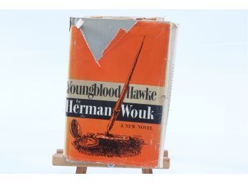 Young Hawke By Herman Wouk - FIRST EDITION W. DUST COVER