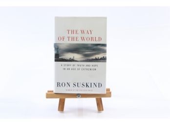 The Way Of The World By Ron Suskind - FIRST EDITION W. DUST JACKET