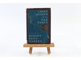 Chief Joseph Of The Nez Perce By Robert Penn Warren - FIRST EDITION W. Just Fair Dust Cover