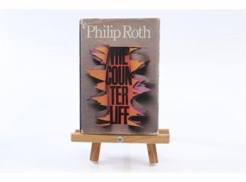 The Counter Life By Philip Roth - FIRST EDITION W. DUST JACKET