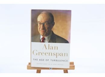 The Age Of Turbulence By Alan Greenspan - FIRST EDITION W. DUST JACKET 2007