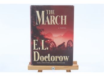 The March By E.L. Doctorow - FIRST EDITION W. DUST COVER