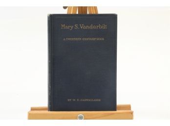 Mary S. Vanderbilt: A 20th Century Seer - By M.E. Cadwalleder