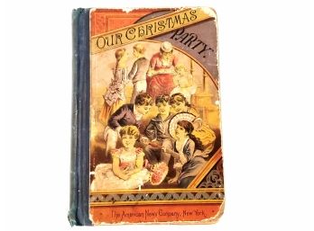 'Our Christmas Party ' By Uncle John Copyright 1879 The American News Company