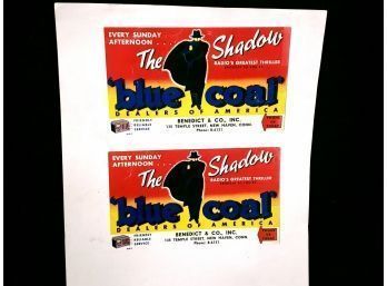2 6' X 3 1/2' Printed Advertisments For The Shadow Blue Coal Radio Show