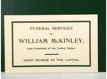 Ticket For The Funeral Of Late President William McKinley, Political Collectible